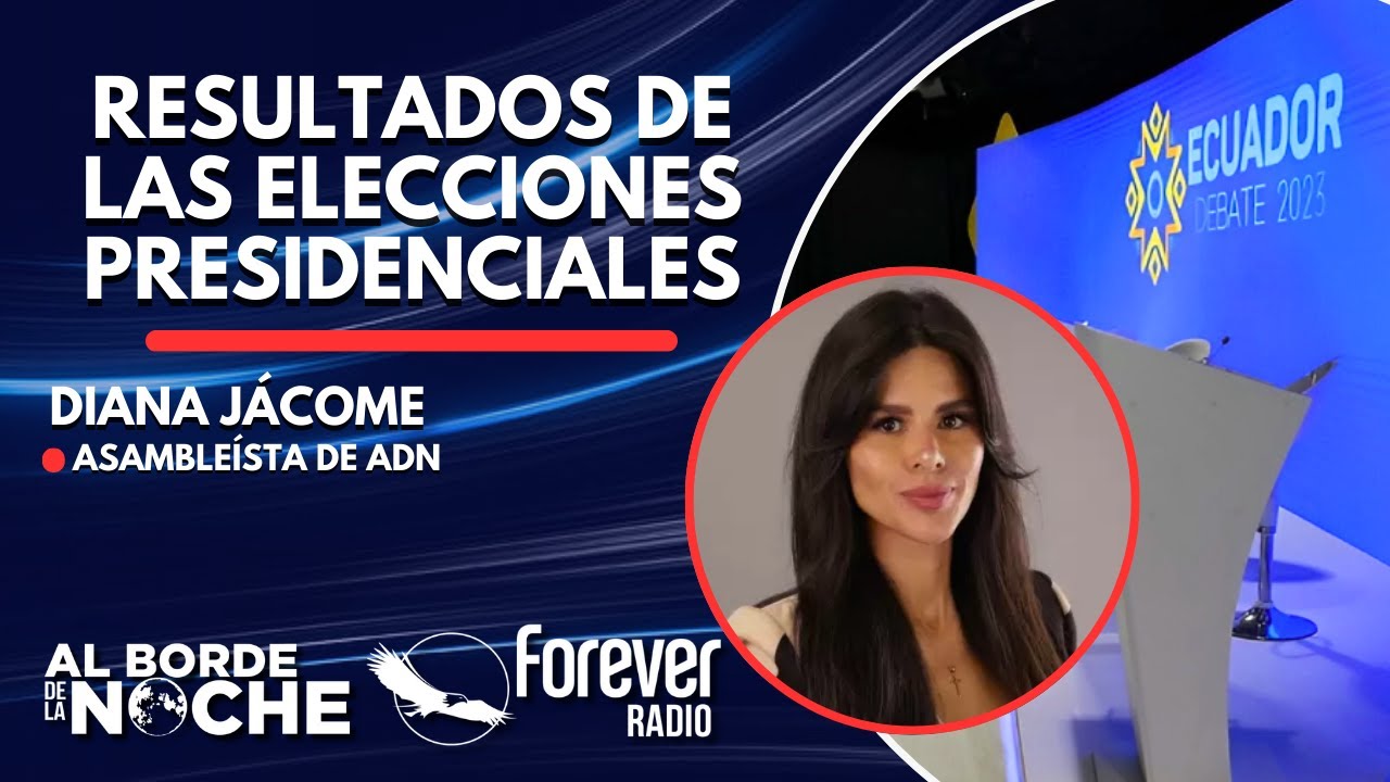 Resultados de las Elecciones Presidenciales - Entrevista con Diana Jácome