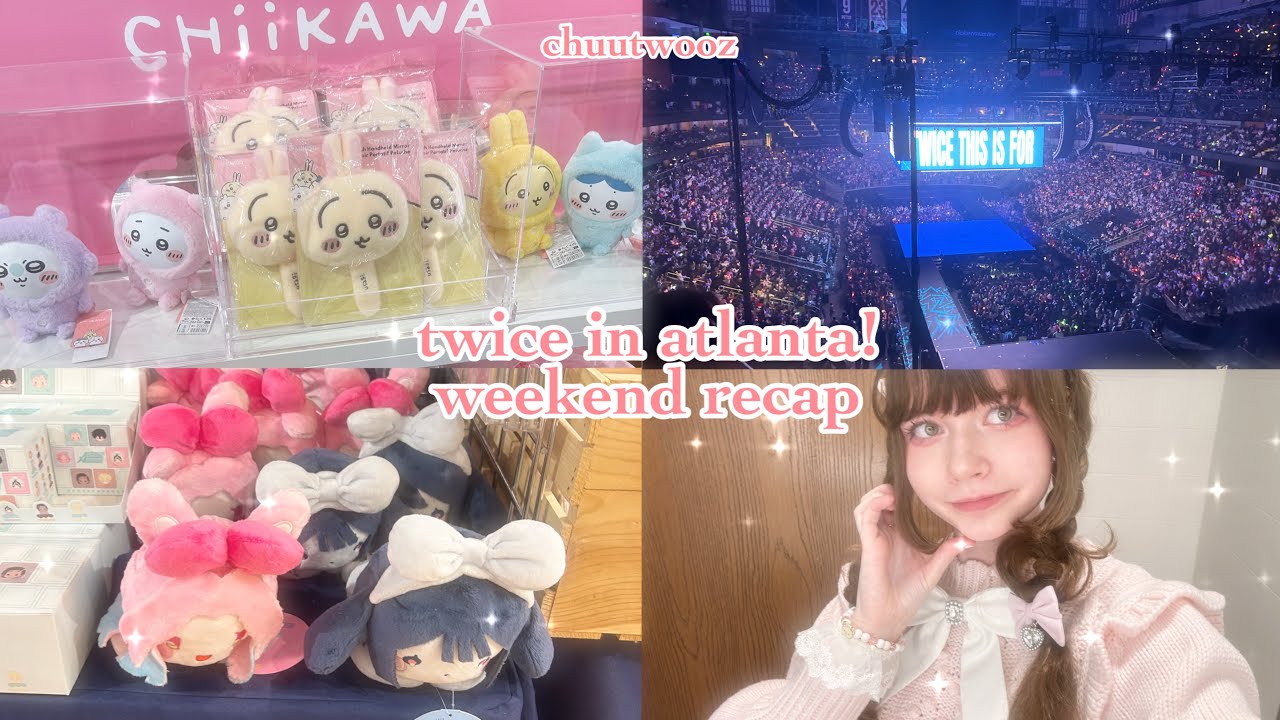 twice “this is for” in atlanta - weekend recap! shopping haul, concert footage, outfits
