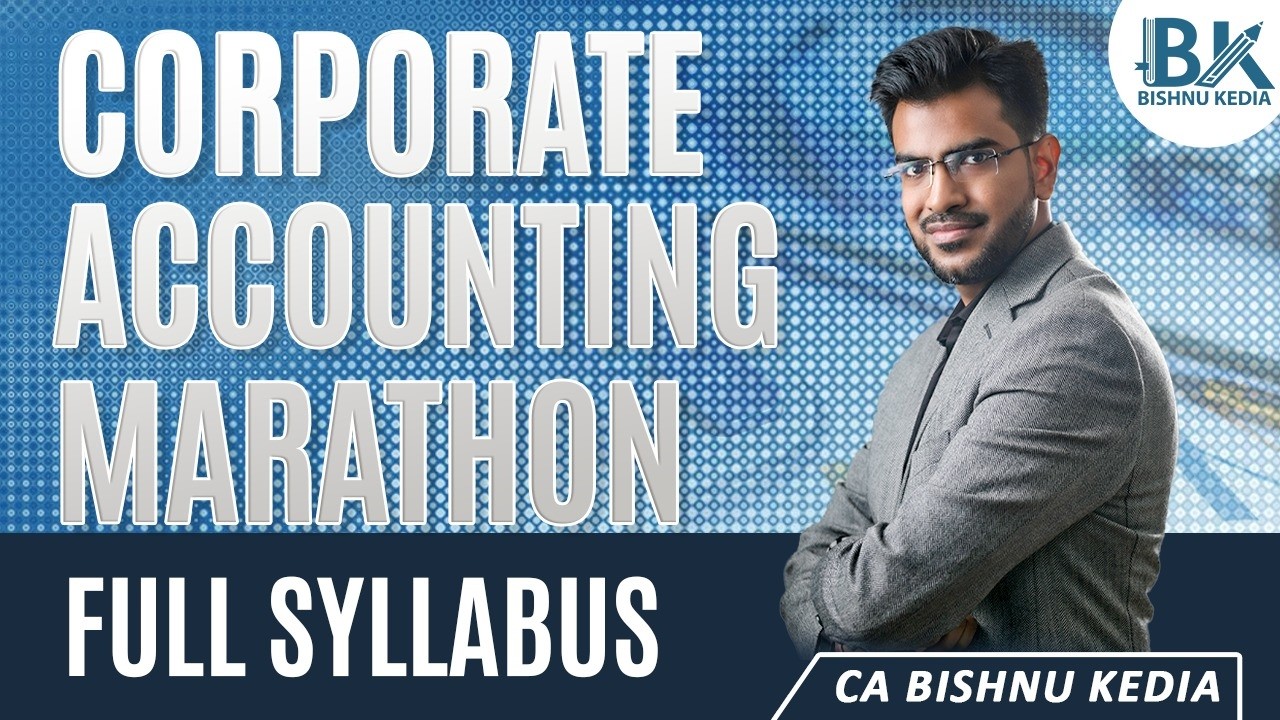 Corporate Accounting | Full Syllabus Marathon | CMA Inter - Paper 10