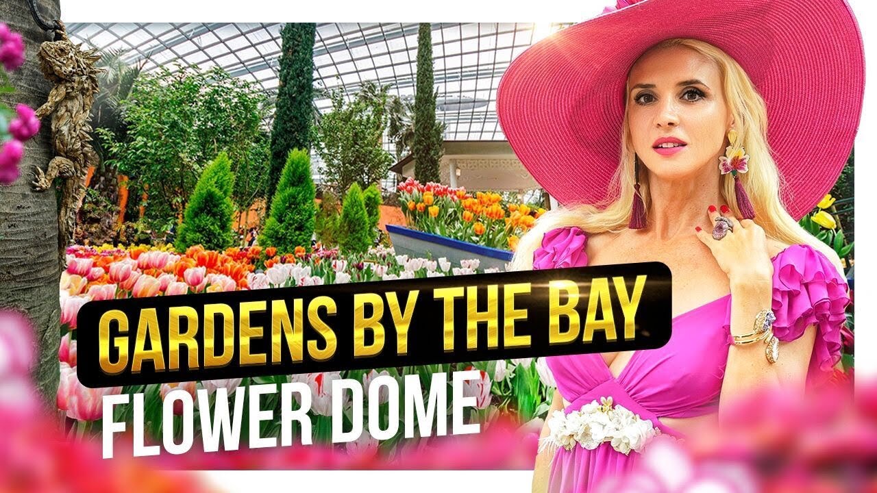 Flower Dome | Gardens by the Bay Singapore