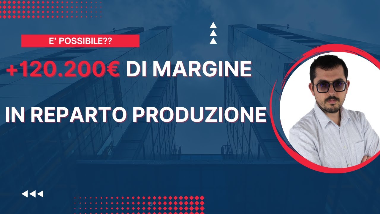 120.200&euro; di risparmio sui processi produttivi. Si pu&ograve; fare?