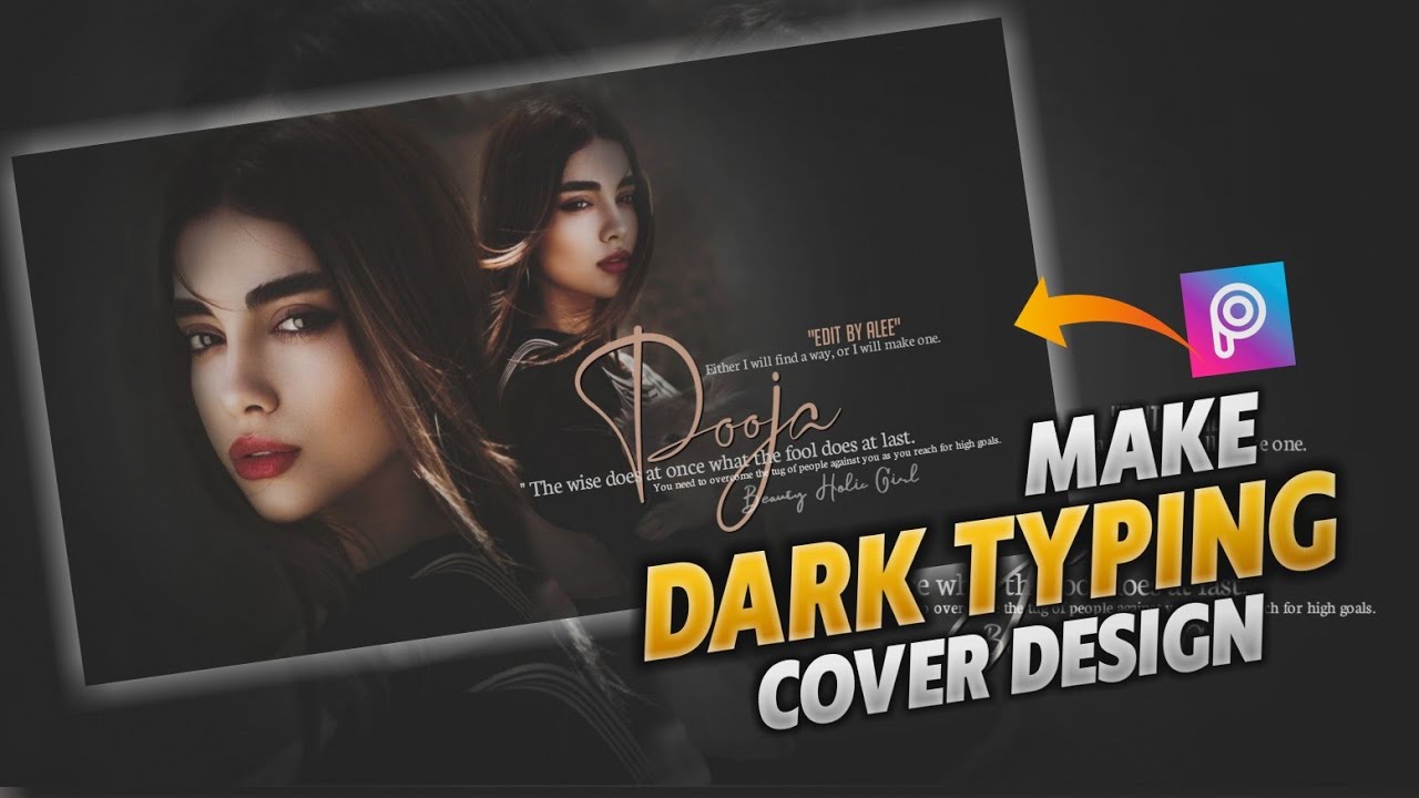 Make Dark Typing Photo Cover Design like Poster Editing using a PicsArt and Pixellab.