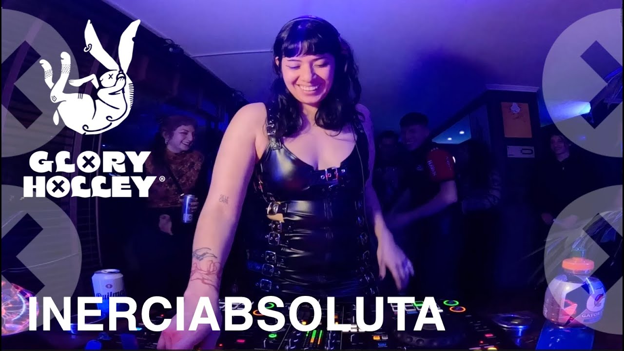 Inerciabsoluta | Glory Holley sesión #16: Hardhouse, Groove y Techno