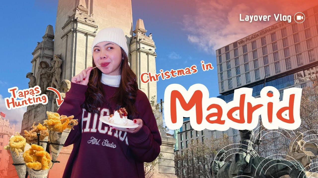 Layover Vlog : Madrid, Spain (Christmas 2025)