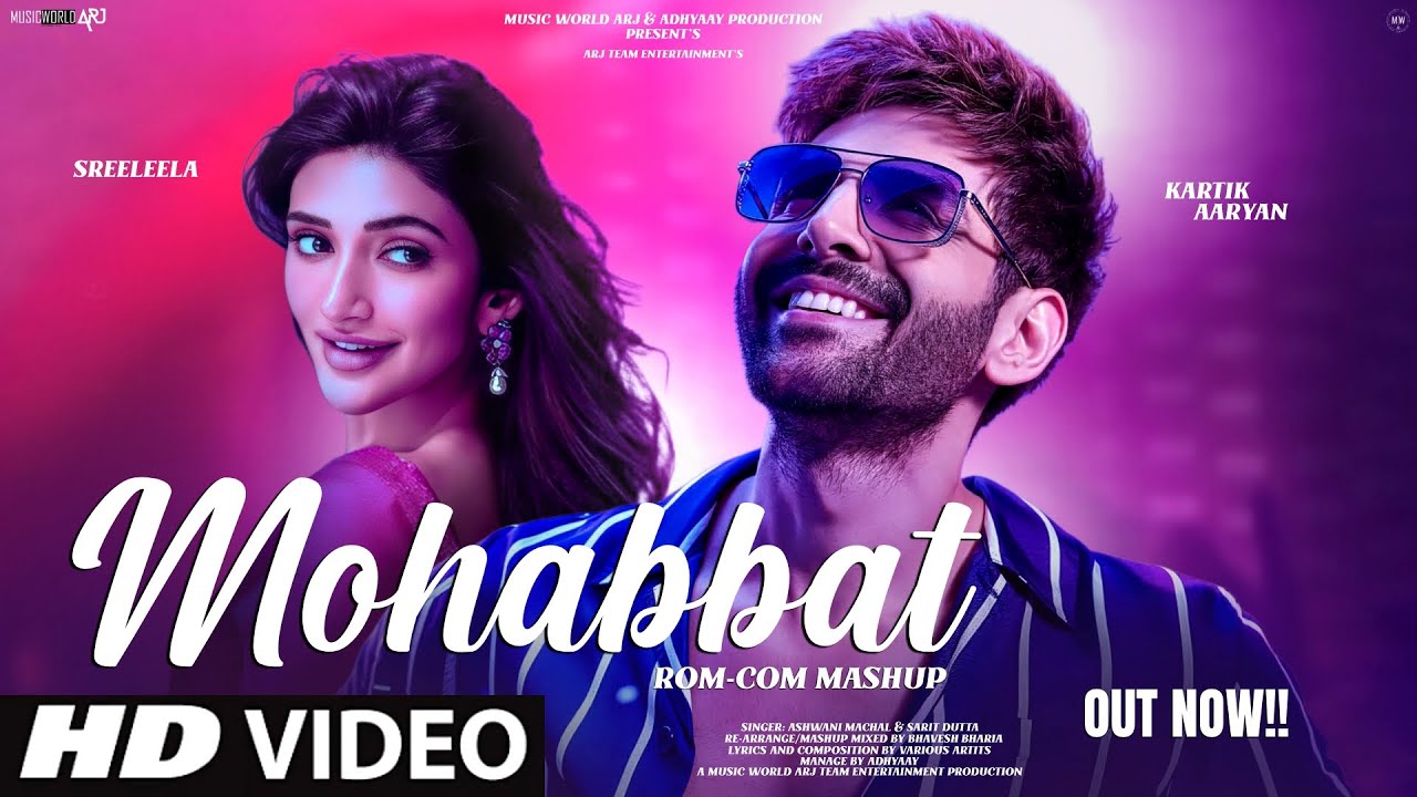 New Song 2025 | New Hindi Song | Mohabbat | Kartik Aaryan | Sreeleela | Romantic Song | Video Song