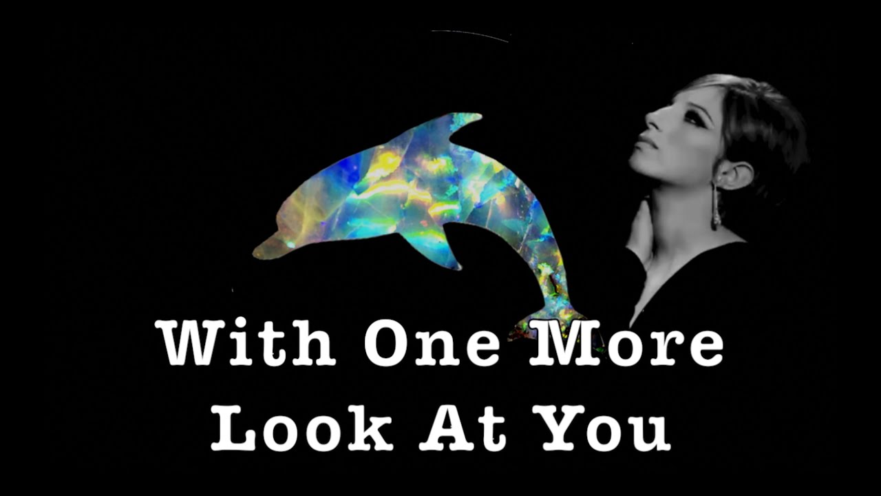With One More Look At You ~ Karaoke ~ Barbra Streisand