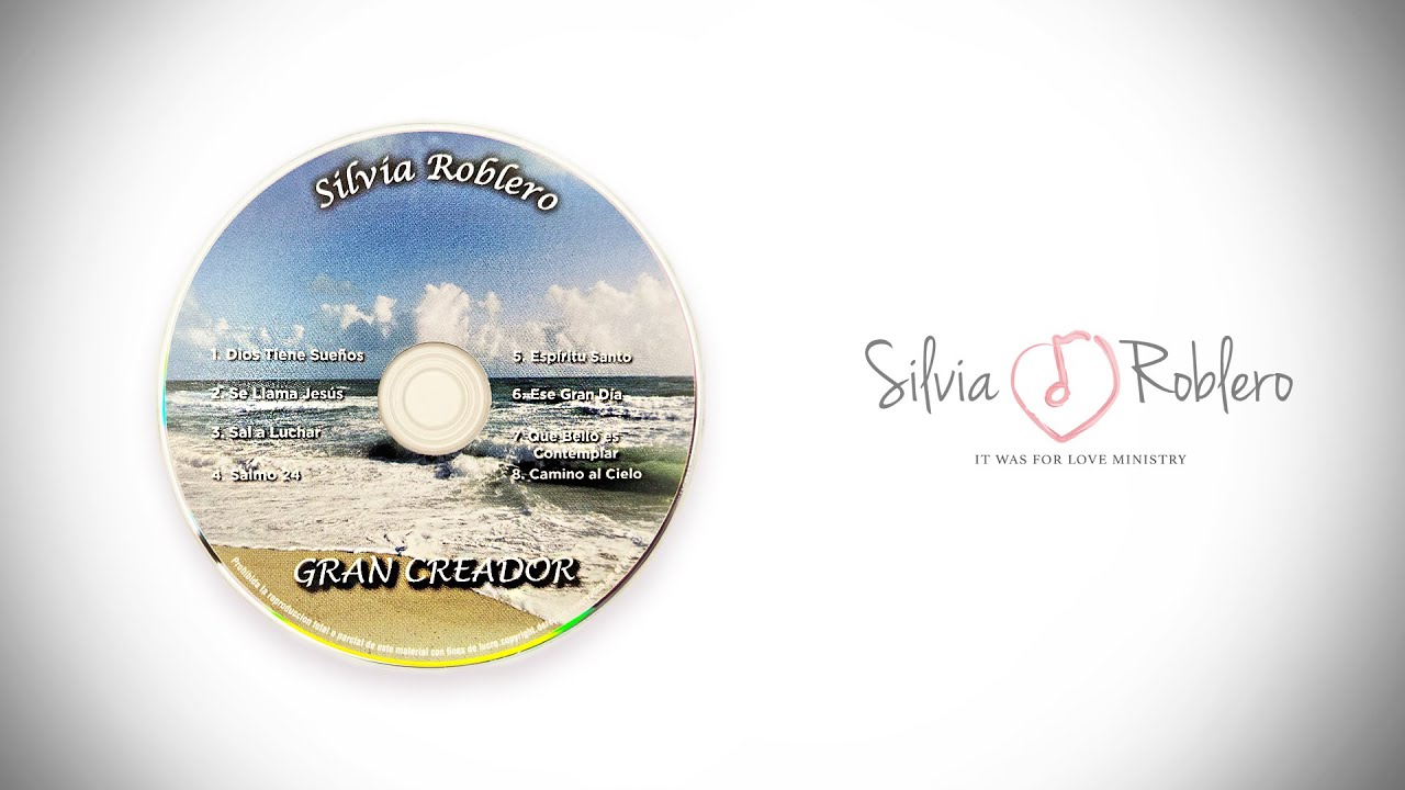 Silvia Roblero - GRAN CREADOR - CD Completo