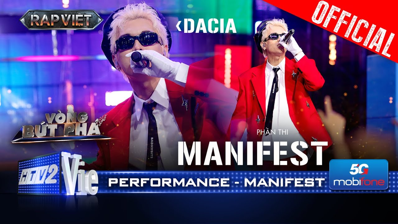MANIFEST - Dacia khẳng định thực lực với những vần flow đầy bất ngờ | Rap Việt 2024 [Performance]