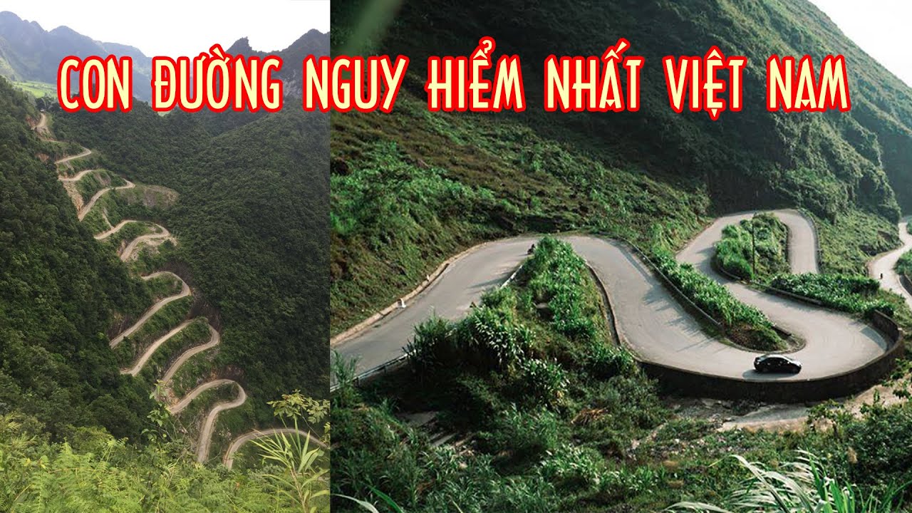 10 cung đường nguy hiểm nhất Việt Nam | Go Vietnam ✔