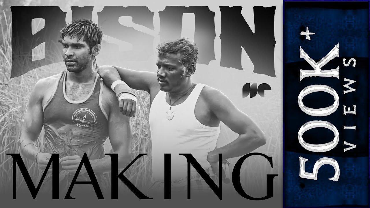Bison - Making | Dhruv, Pasubathy, Anupama | Mari Selvaraj | Nivas K Prasanna | Neelam Entertainment