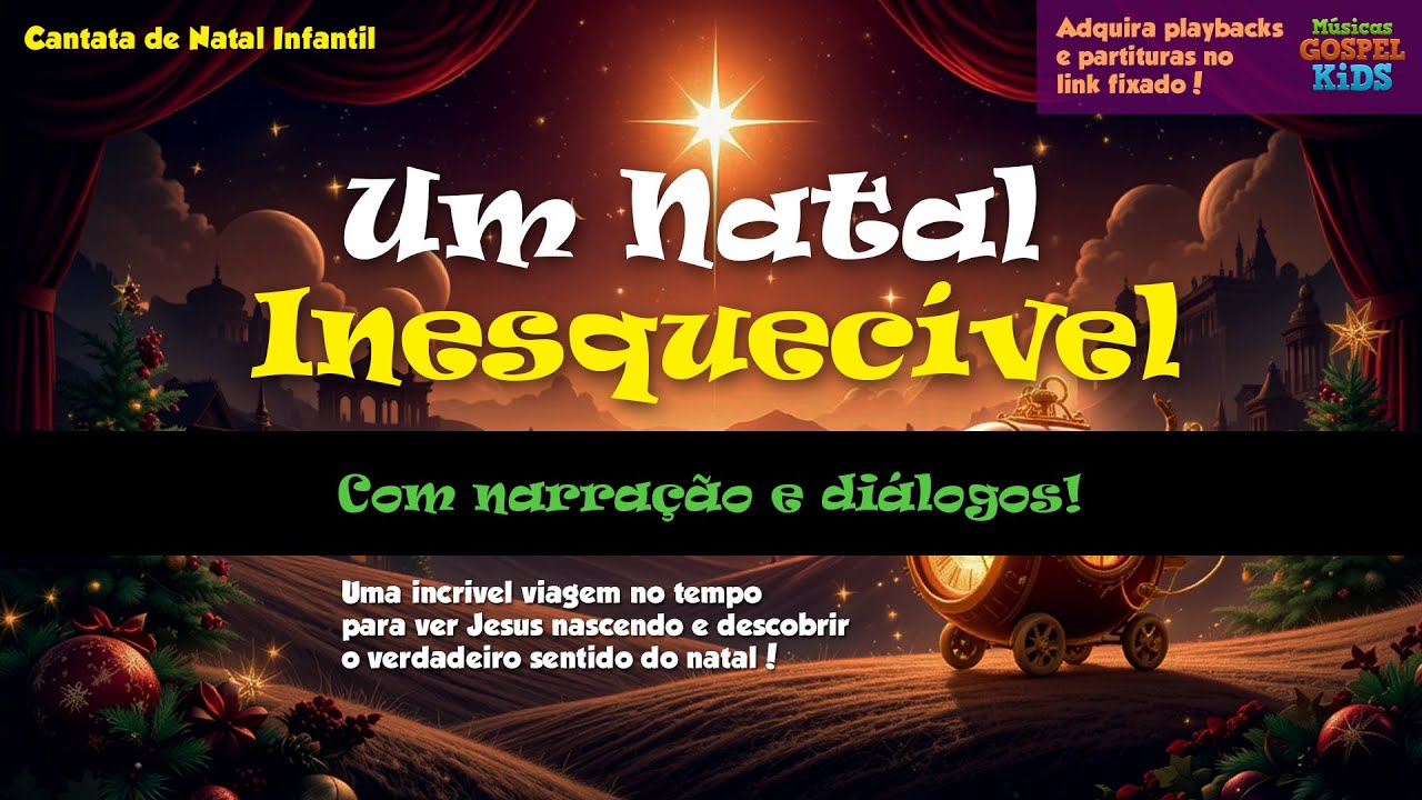 CANTATA DE NATAL FÁCIL E COMPLETA - Músicas, narração e diálogos