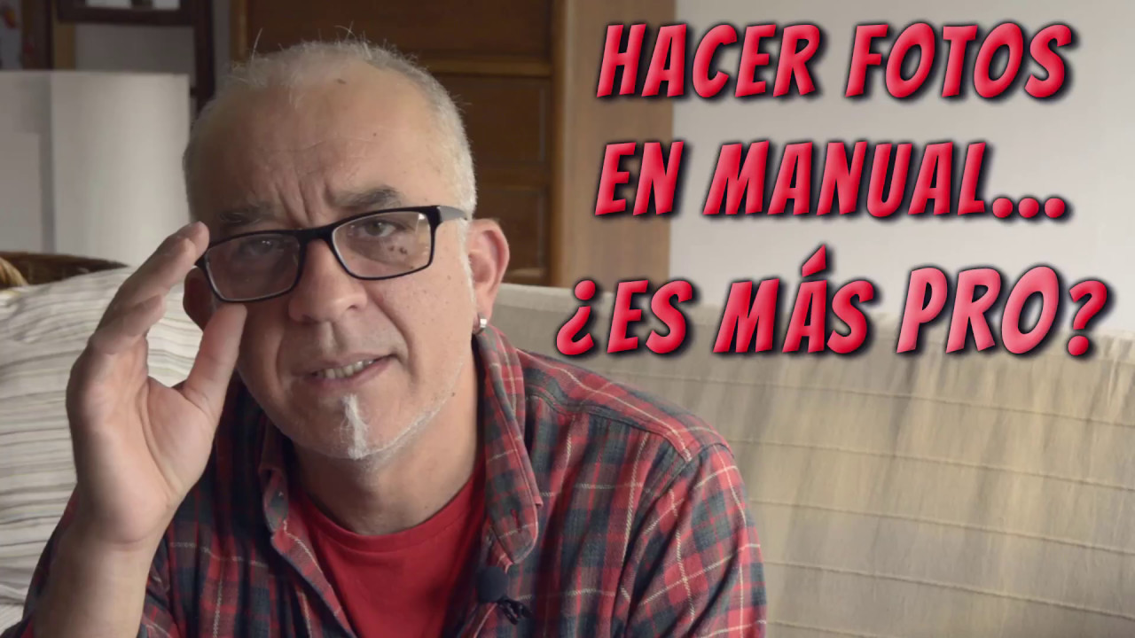 Curso de foto 07: hacer fotos en Manual es mas Pro