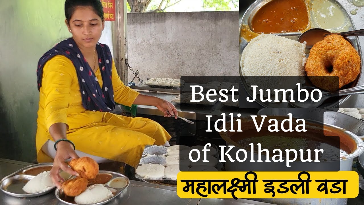 Exploring the Best Idli Vada at Mahalaxmi Fast Food - Must-Try in Kolhapur!