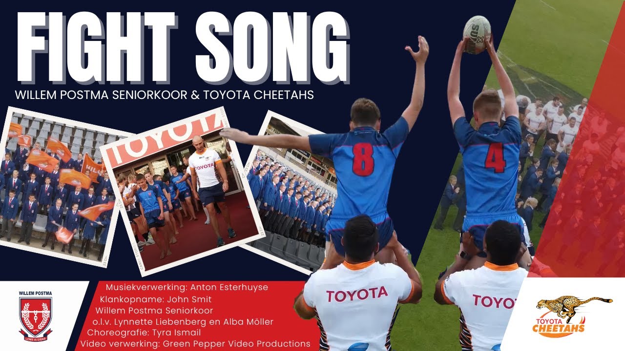 FIGHT SONG! Willem Postma Seniorkoor & Toyota Cheetahs