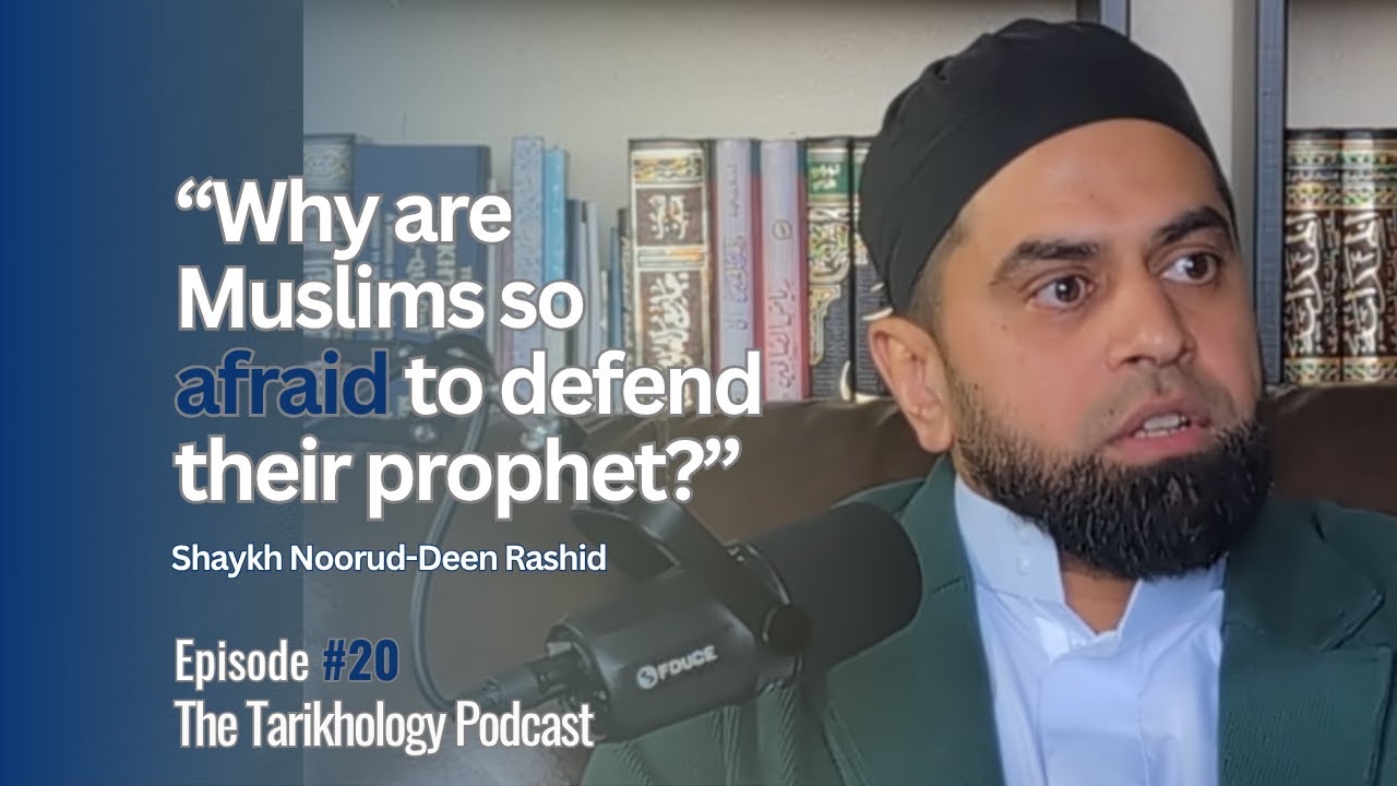 'Why are Muslims so afraid to defend their prophet'? - Shaykh Noorud-deen Rashid