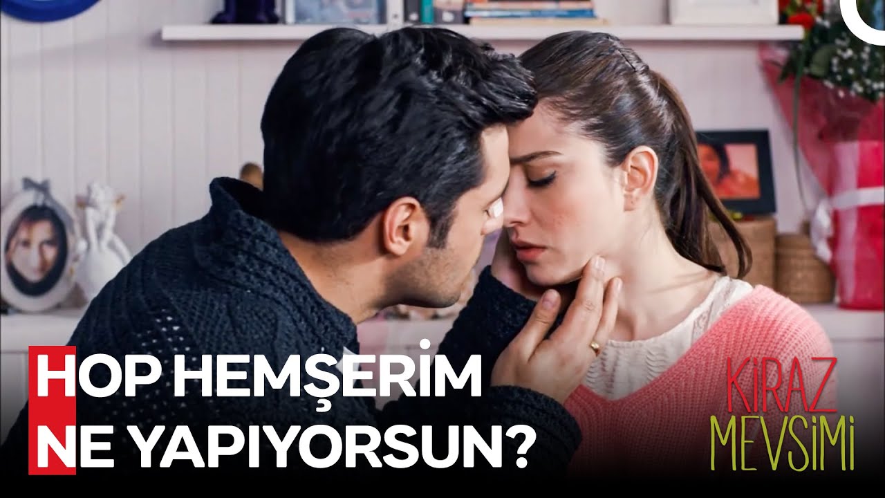 Aşkımızı Hatırlamadan Öpücüğü Alamazsın! - Kiraz Mevsimi