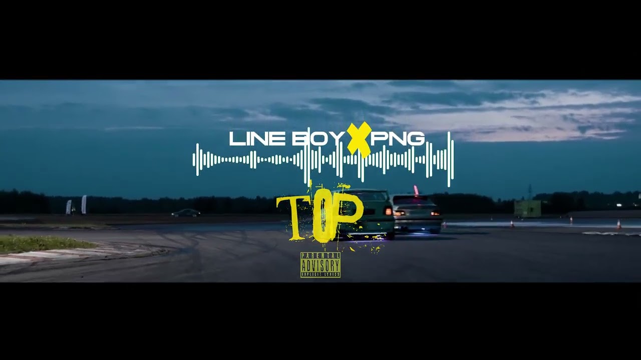 Vol 2 - Line BoY feat PNG [ Top ]