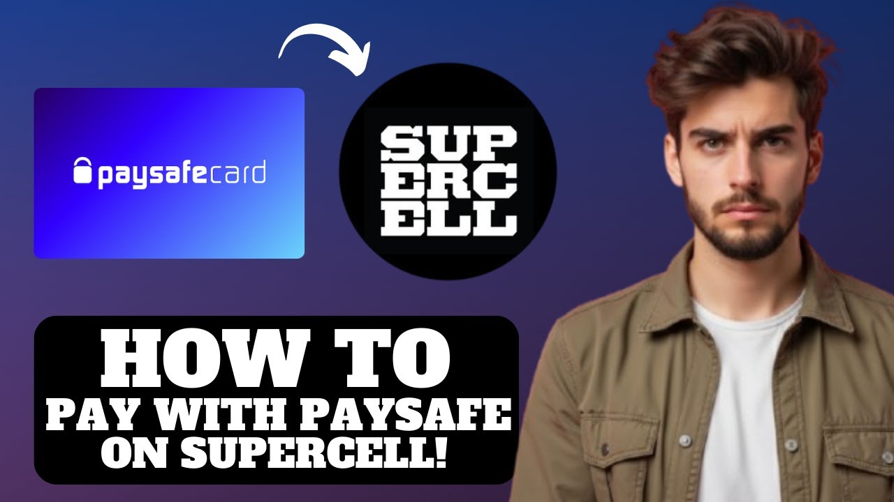Как оплатить покупку в Supercell Store в 2026 году с помощью PaySafe
