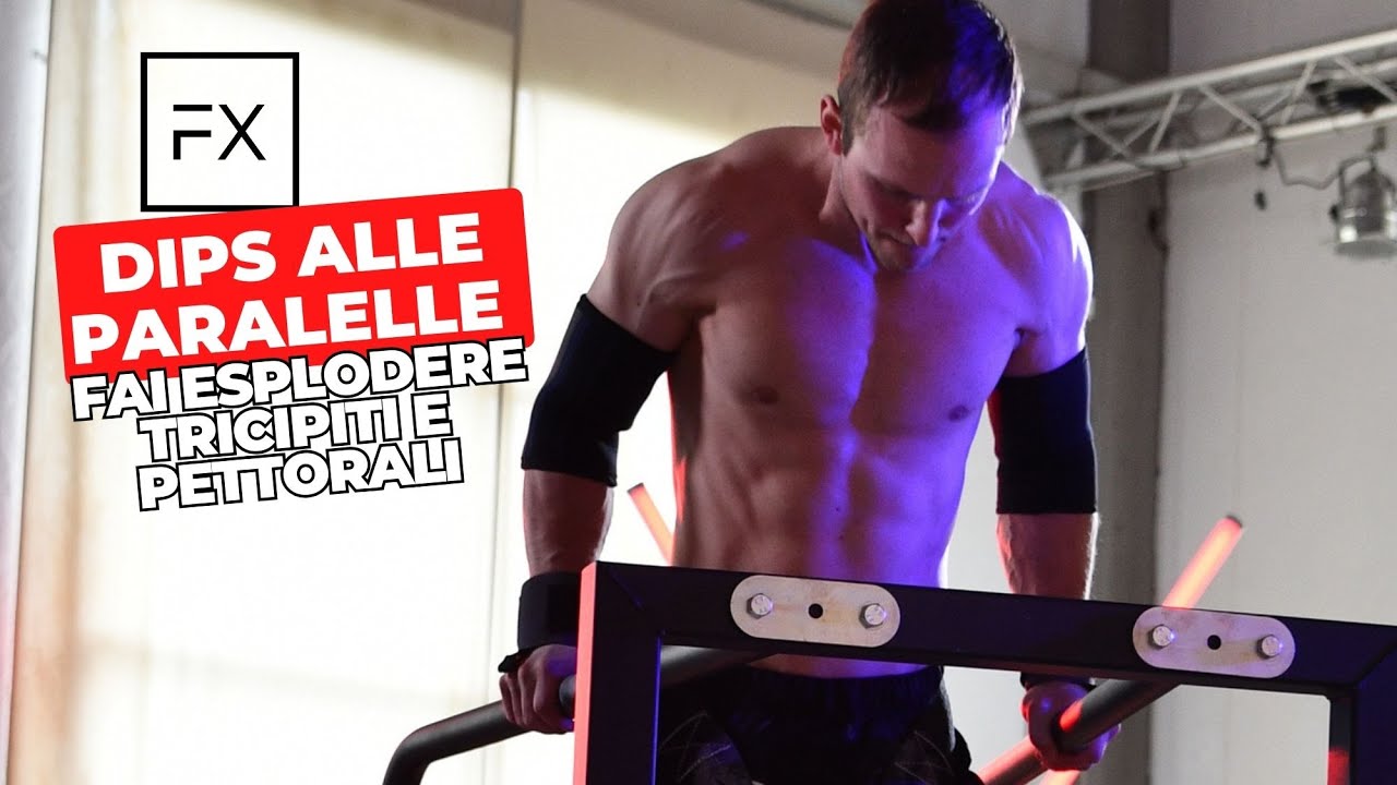 DIP ALLE PARALLELE: tutorial per far esplodere i tuoi tricipiti e pettorali