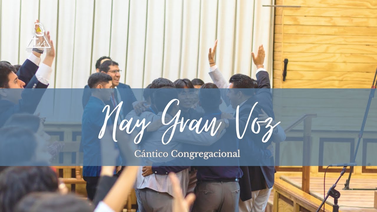 Hay Gran Voz - Cántico Congregacional - Tabernáculo De Adoración 