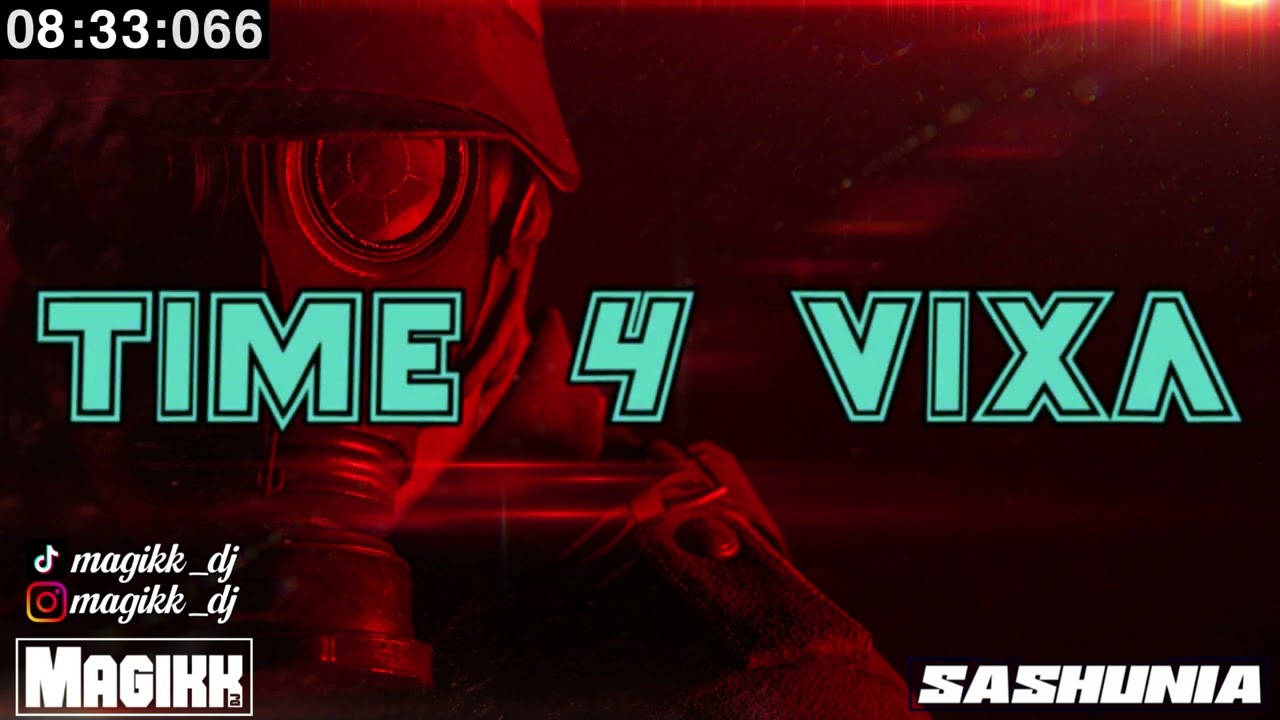 ✈️☢💥Time4Vixa Vol. 26💥☢✈️Po Dropsach✈️☢ | Magikk & SashuniaVSS