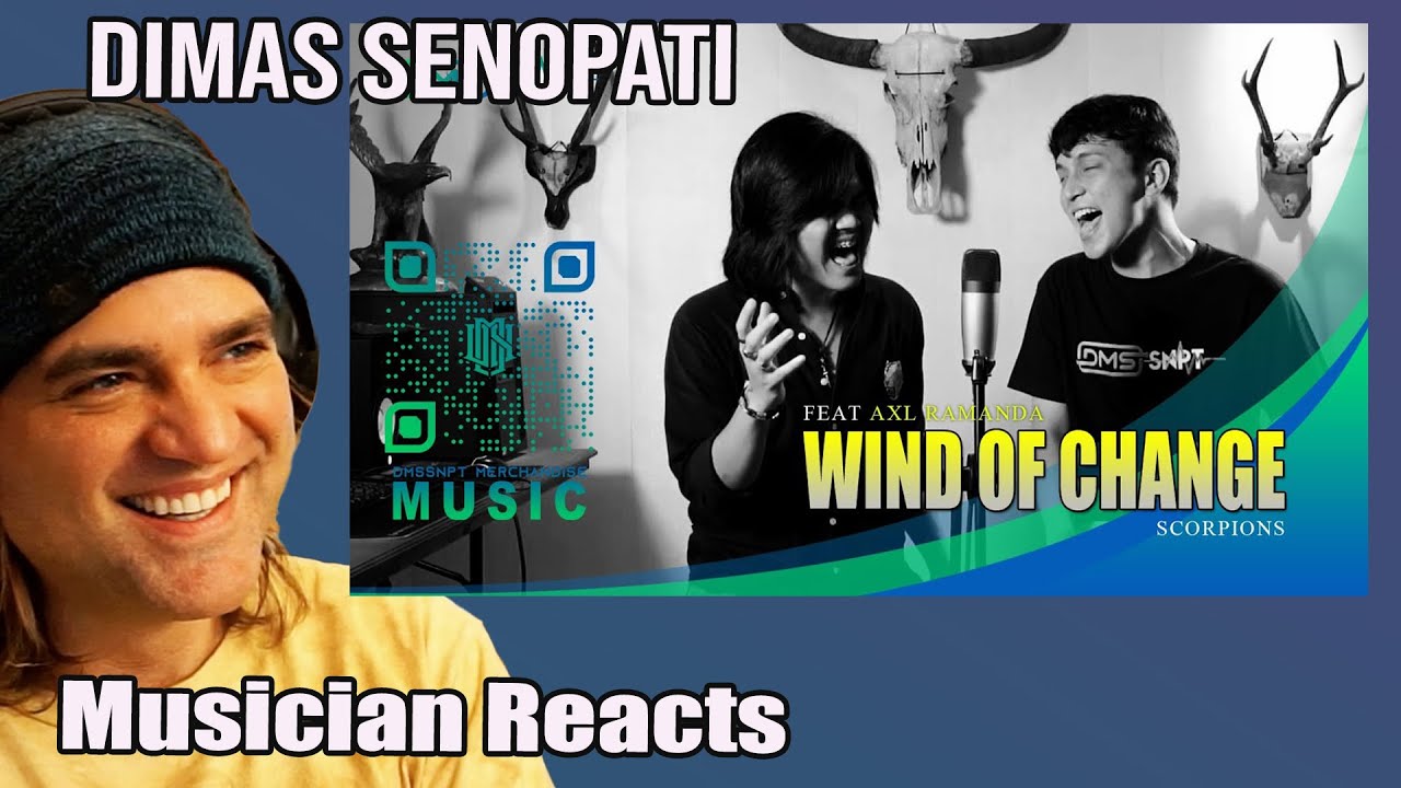 DIMAS SENOPATI Scorpions - Wind Of Change Reaction Cover feat AXL RAMANDA