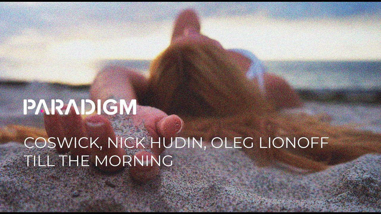 Coswick, Nick Hudin, Oleg Lionoff - Till the Morning [Dance, Slap House, Deep Slap House]