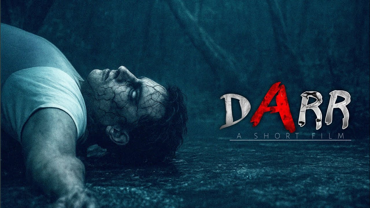 Darr, A Horror Short Film