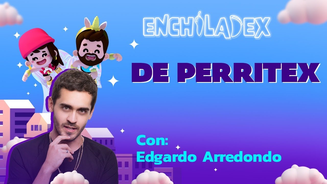 T2 | EP. 88 | DE PERRITEX 💀  FT. EDGARDO ARREDONDO