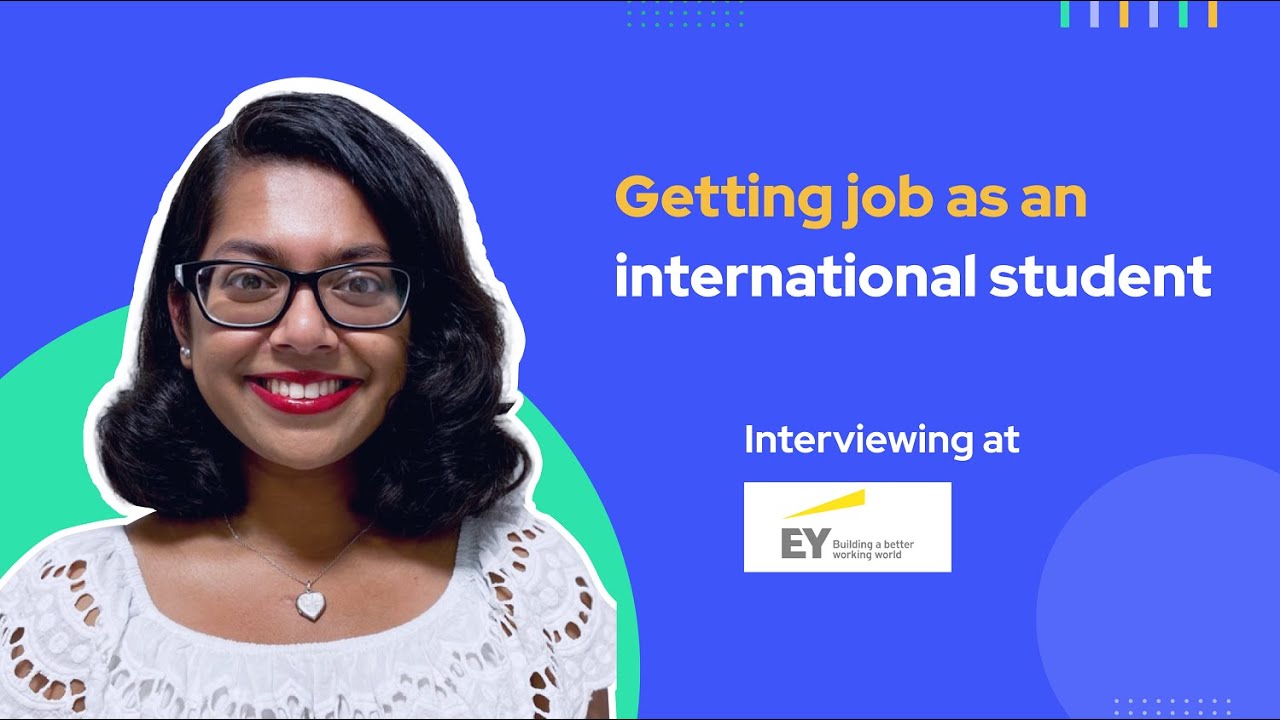 How I Got a Job at EY after graduation in UK ?