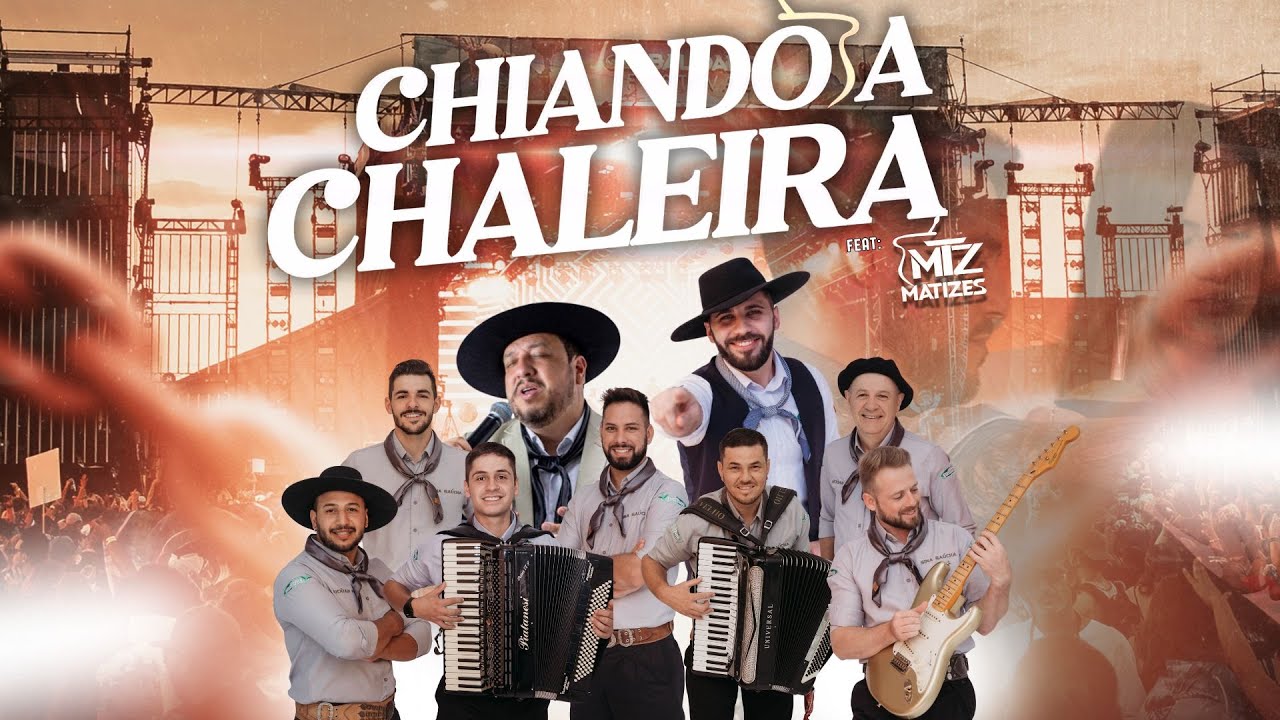 SINA GAÚCHA - CHIANDO A CHALEIRA feat. MATIZES (clipe oficial)