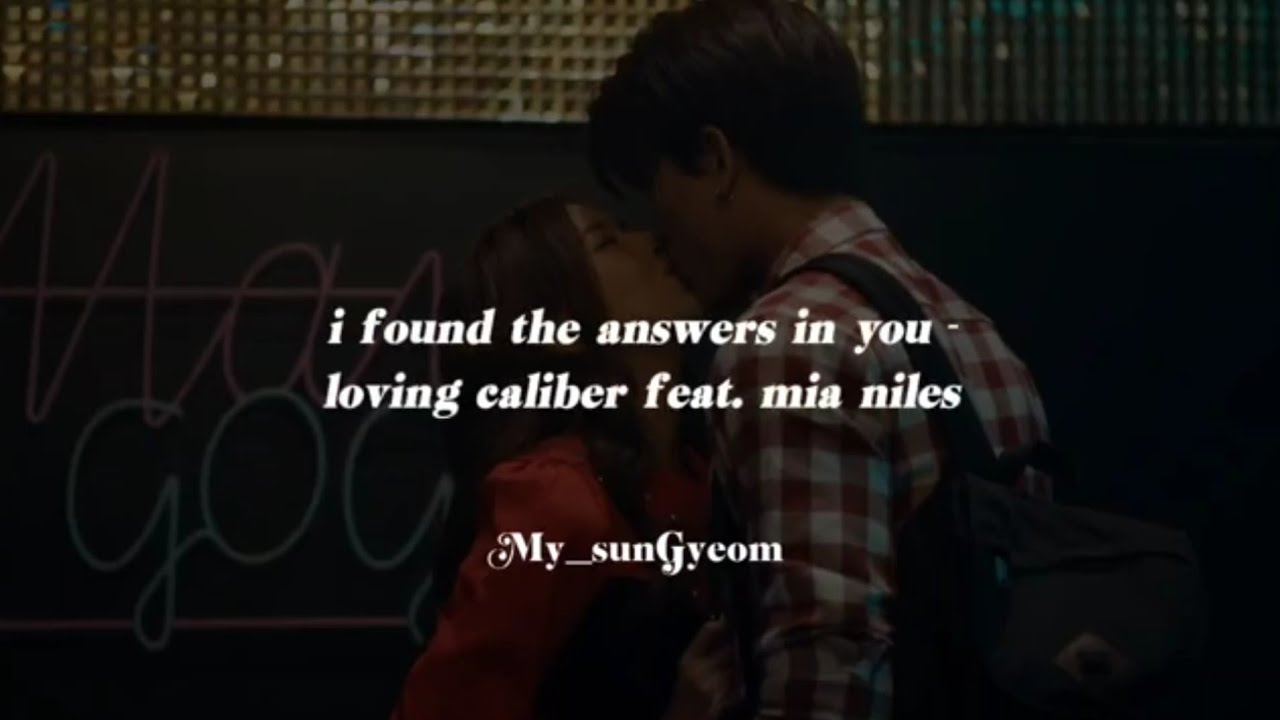 ❈ Loving Caliber (feat. Mia Niles); I Found The Answers In You 『Sub Español❈