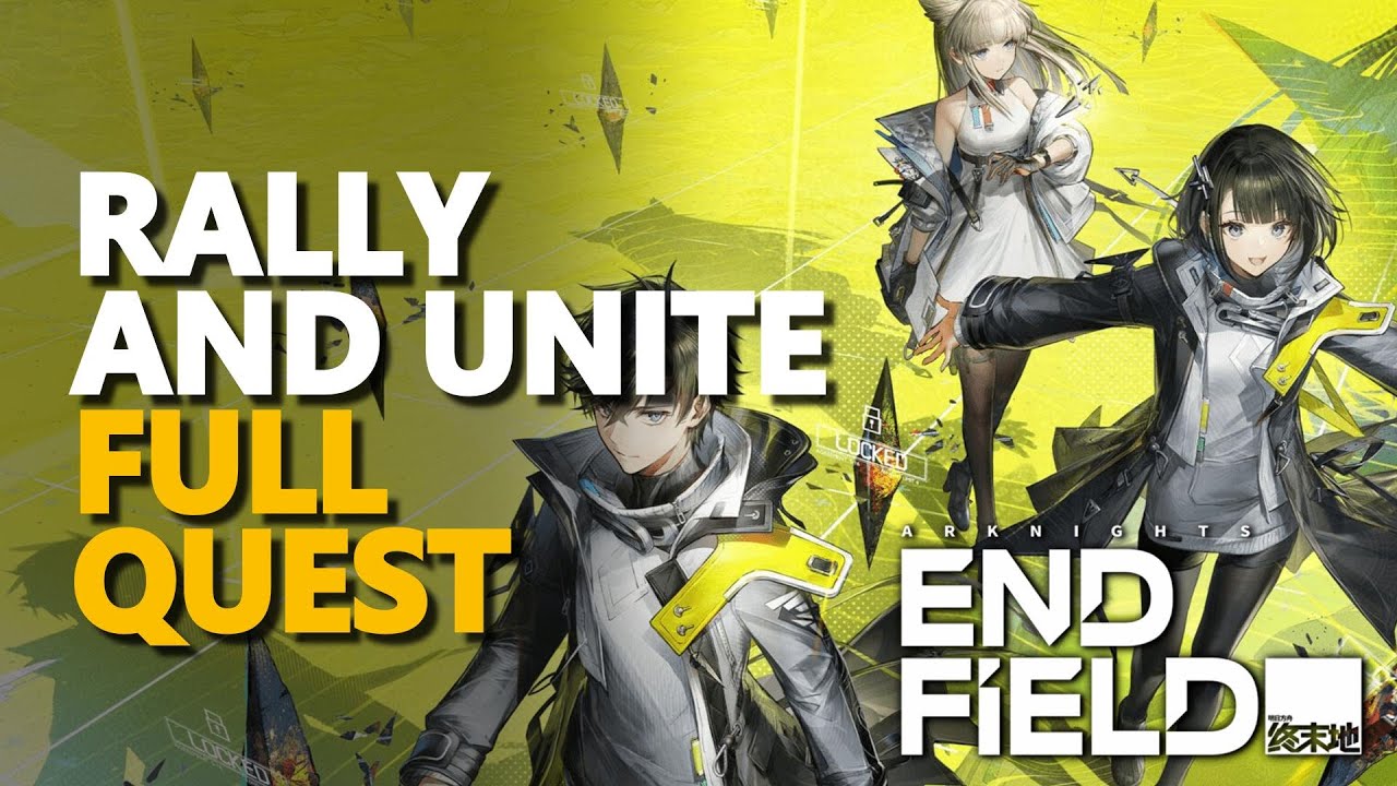 Rally and Unite Arknights Endfield