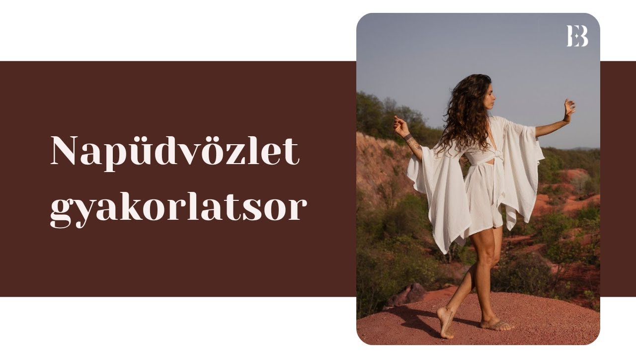 Napüdvözlet gyakorlatsor ・15 perc・www.egyedbrigi.hu ・Jóga minden napra