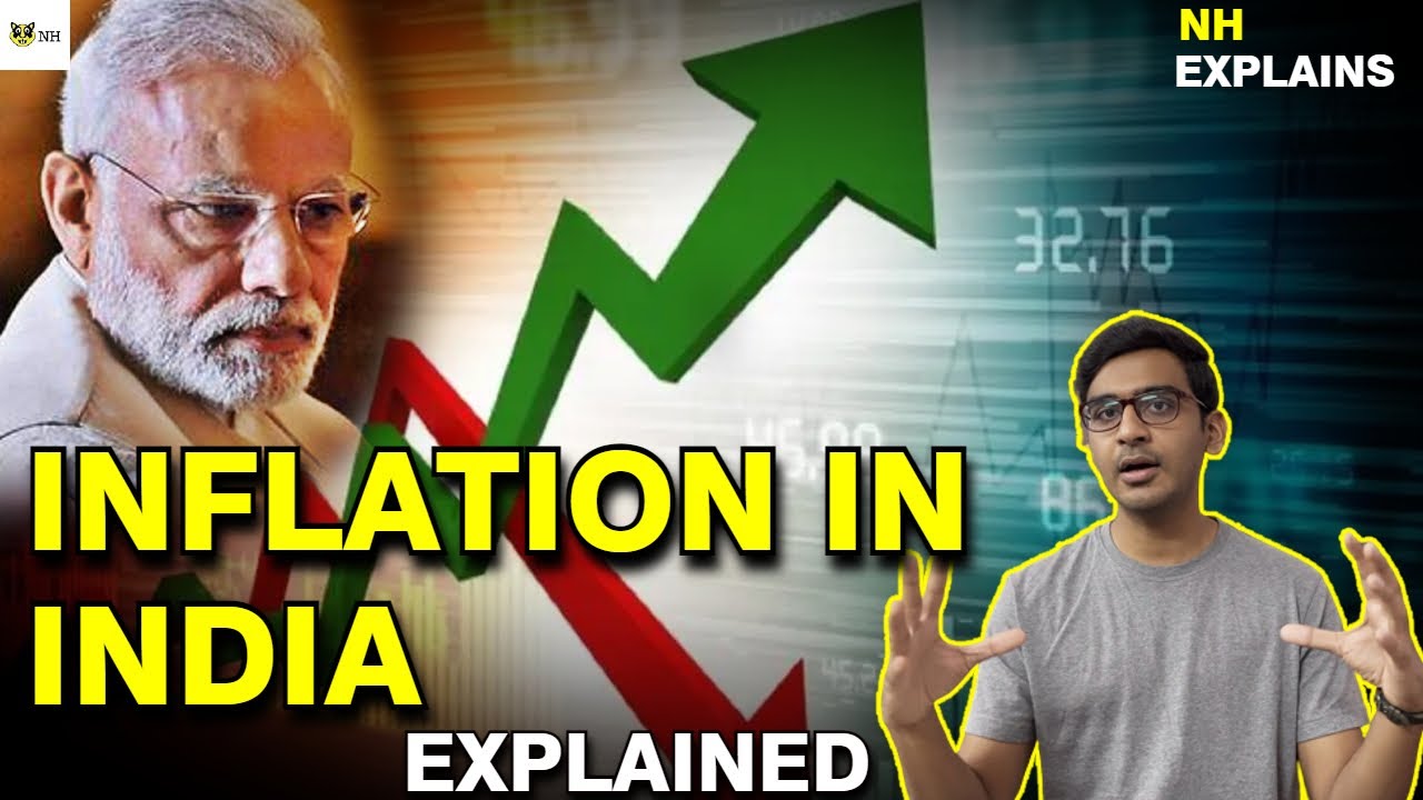 Inflation in India Explained | The Main Reason why Inflation is Increasing in India - NH Explains
