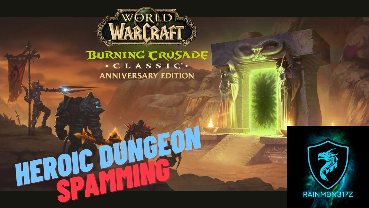 Heroic Dungeons Spamming/Nightbane Attune TBC Anniversary #wowclassic #tbcclassic #tbc