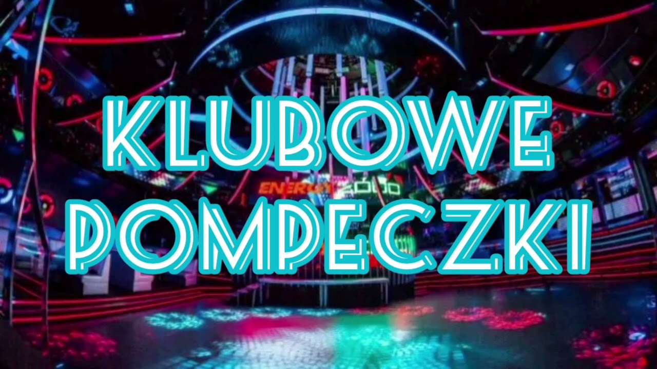 KLUBOWE POMPECZKI [2025] VOL.1 (DJ WOJTIX)