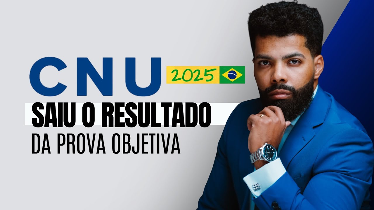 CNU 2025 - Resultado definitivo da objetiva foi publicado. O que fazer agora?