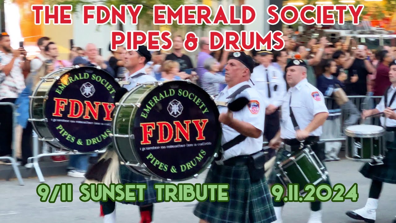 The FDNY Emerald Society Pipes and Drums Arrival - 9.11 Sunset Tribute (9.11.24) 4K