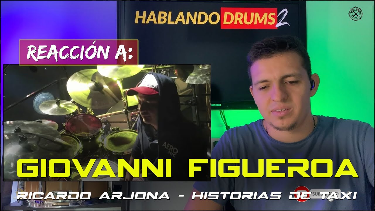Baterista Reacciona: Giovanni Figueroa - Baterista de Ricardo Arjona |  Hablando Drums S.2 E.87
