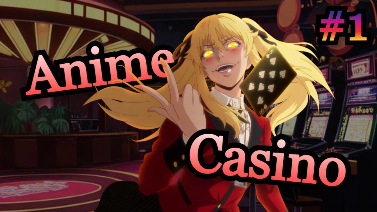 Anime Casino #1 | Test your luck