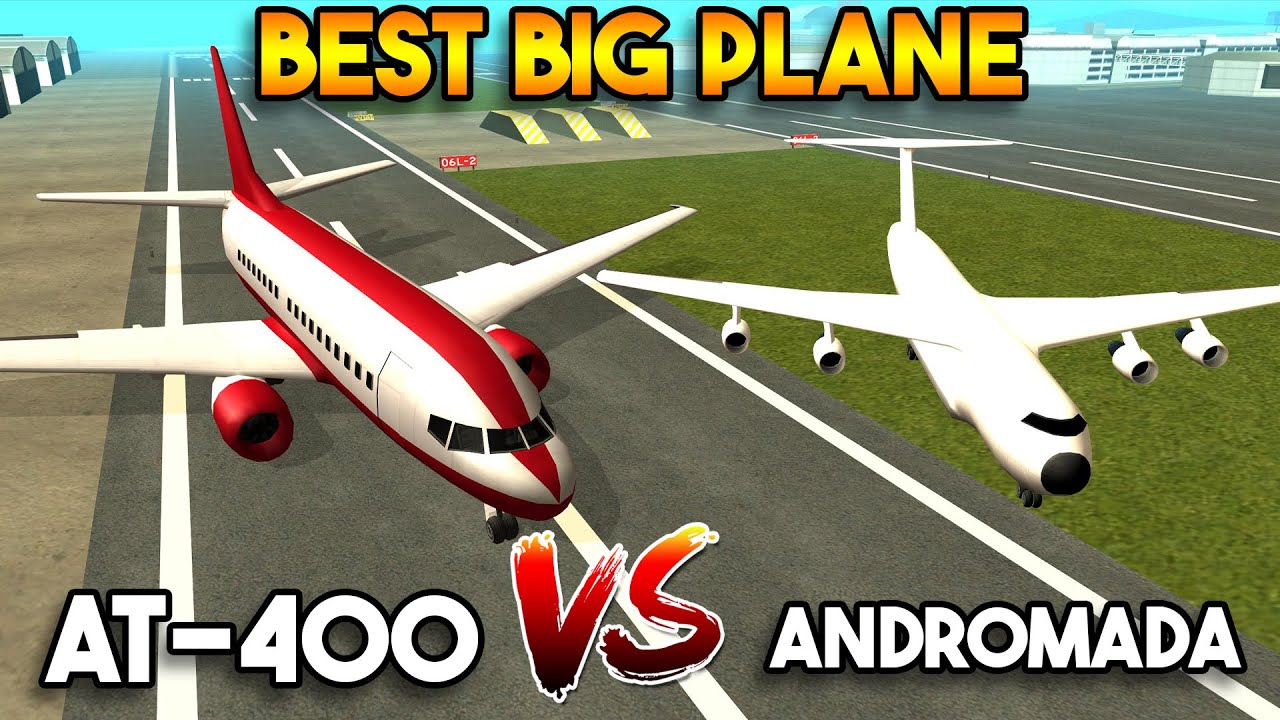 GTA SAN ANDREAS AT--400 VS ANDROMADA (BEST BIG PLANE)