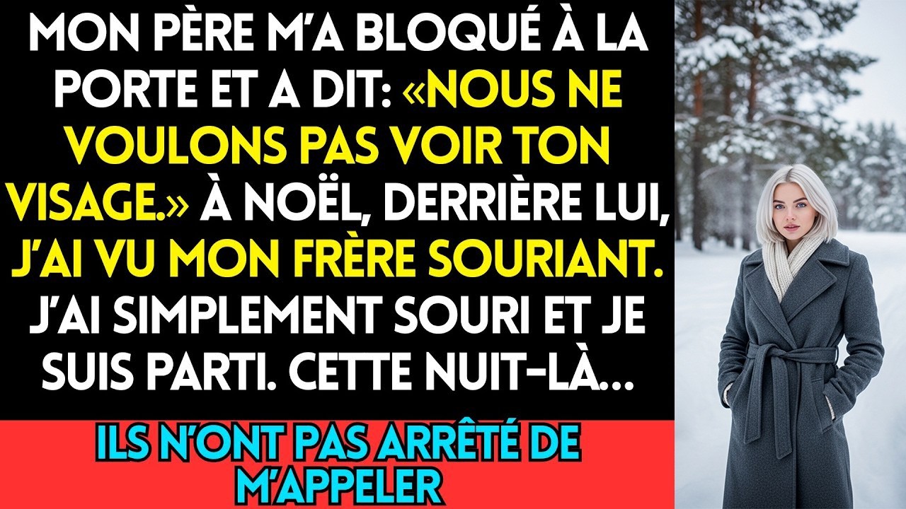 Mon Père M’A Bloqué À La Porte À Noël Et A Dit  « Nous Ne Voulons Pas Voir Ton Visage » Derrière