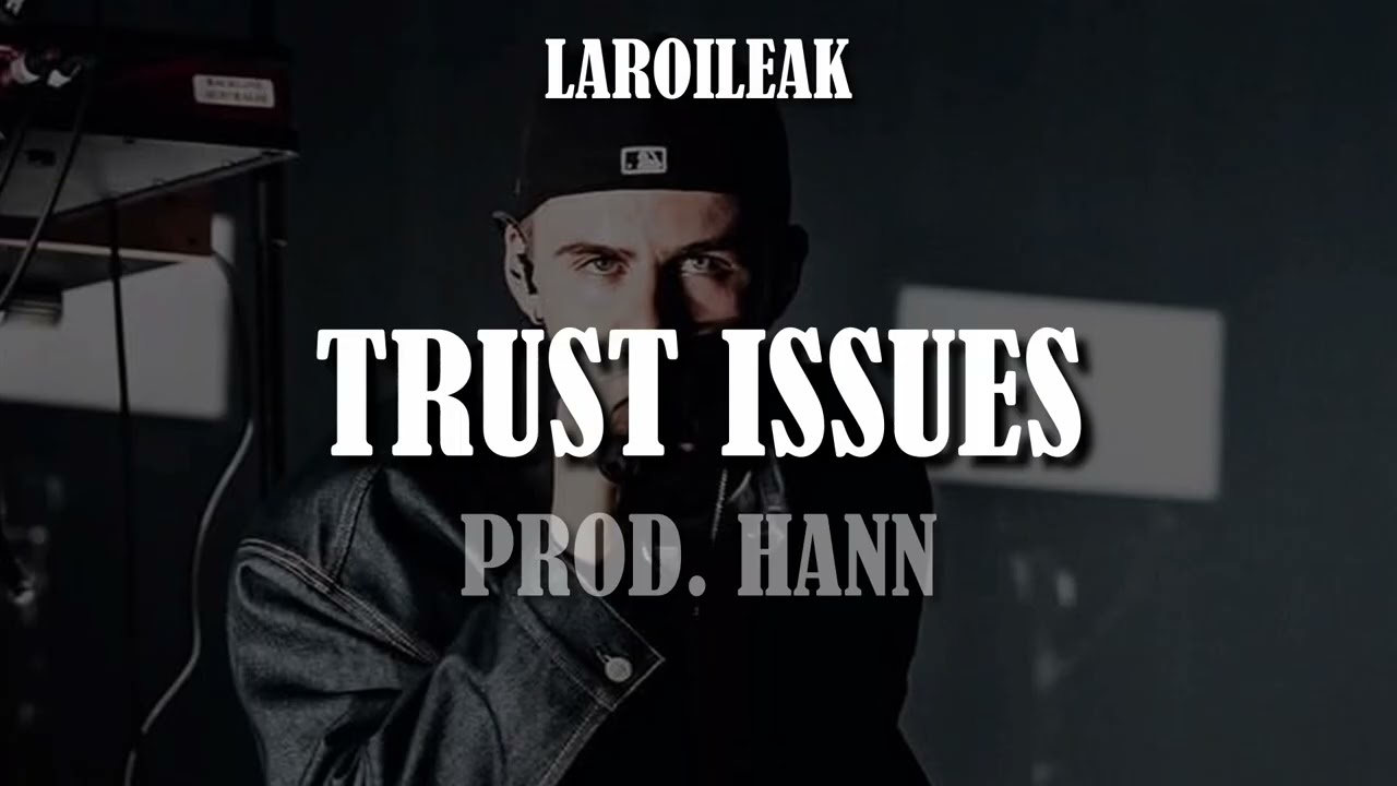 The Kid LAROI - Trust Issues [Unreleased]