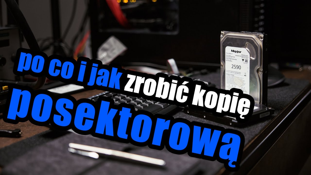 Od czego zacząć odzyskiwanie danych · kopia posektorowa (binarna) jako podstawa pracy