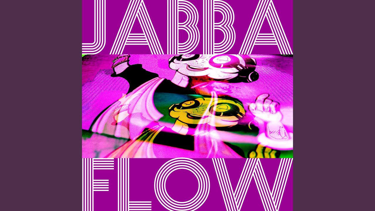 Jabba Flow (From 