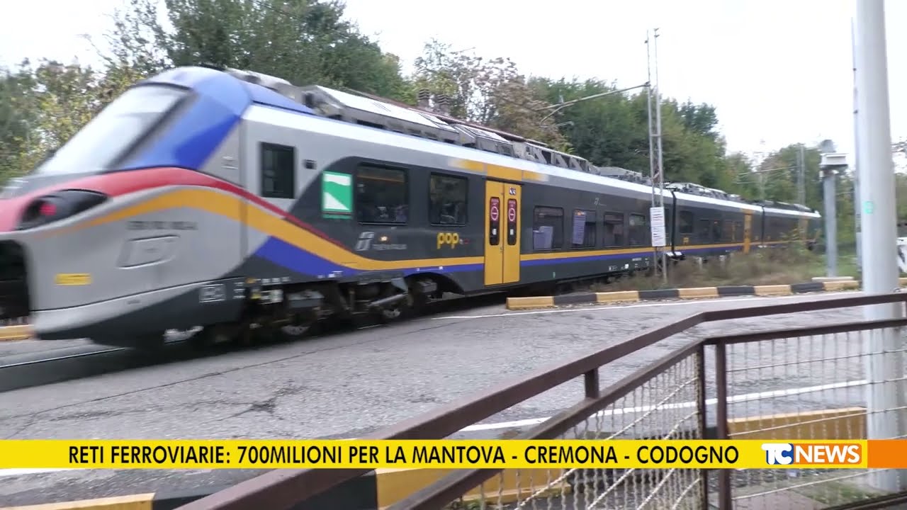 Reti ferroviarie: 700milioni per la Mantova - Cremona - Codogno
