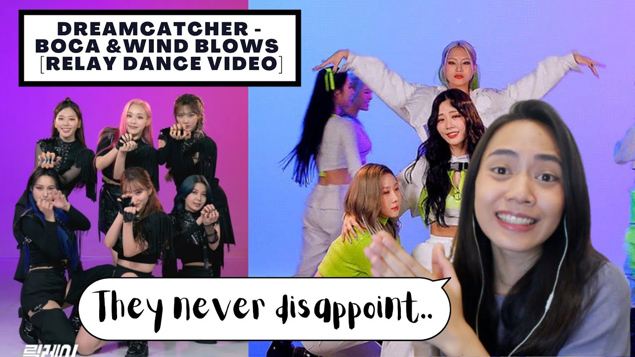 Retired Dancer Reacts to DREAMCATCHER - BOCA & WIND BLOWS [RELAY DANCE VIDEO] (Reaction Video)