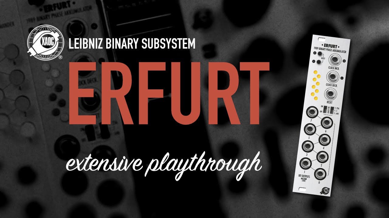 Xaoc Devices LEIBNIZ #5 / ERFURT / not just for counting and dividing / extensive playthrough