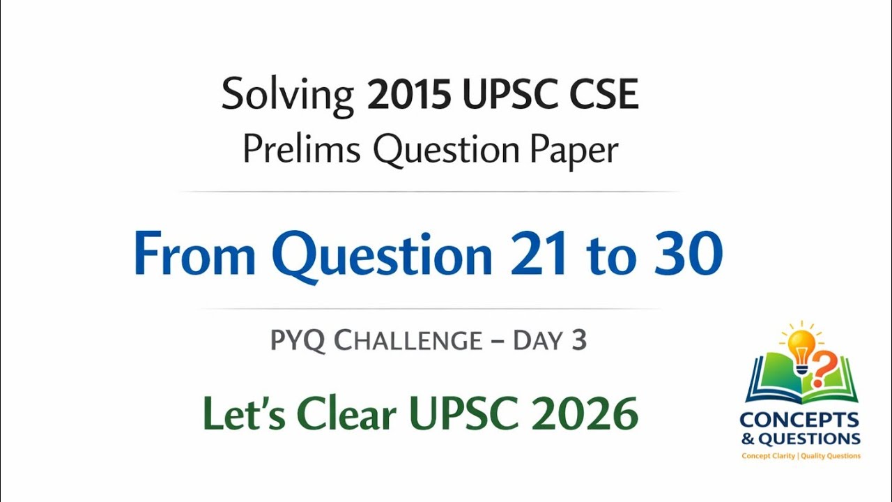2015 PYQs (Q 21-30) || PYQ CHALLENGE DAY 3
